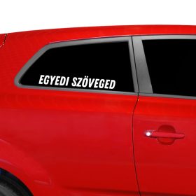 Egyedi szélvédő matrica saját szöveggel