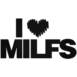 I Love Milfs "1" - Autómatrica