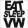 Eat Sleep VW matrica