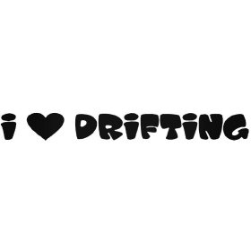 I Love Drifting felirat matrica