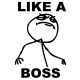 Like a BOSS "1" Meme Autómatrica