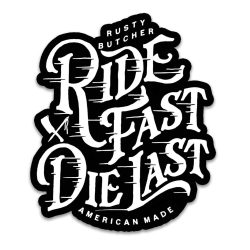 Ride Fast Die Last - Autómatrica