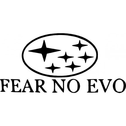 Fear no Evo Subaru matrica