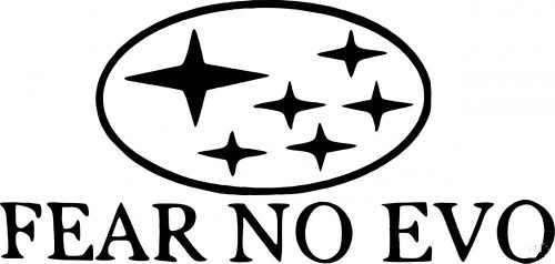 Fear no Evo Subaru matrica